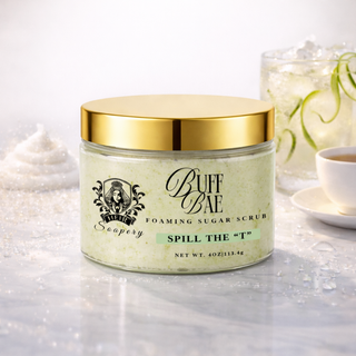 Spill the "T" - Buff Bae